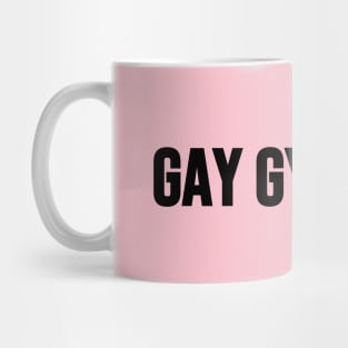 GAY GYMNAST (Black text) Mug